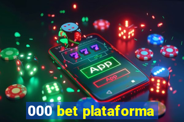 000 bet plataforma